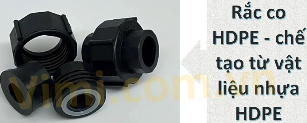 rắc co hdpe là gì