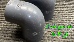 co ống nước 34 là gì