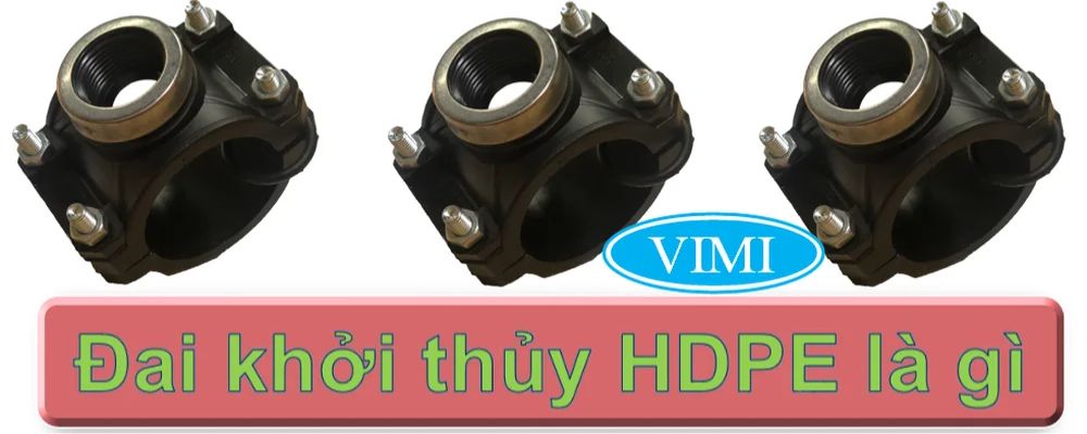 đai khởi thủy HDPE là gì