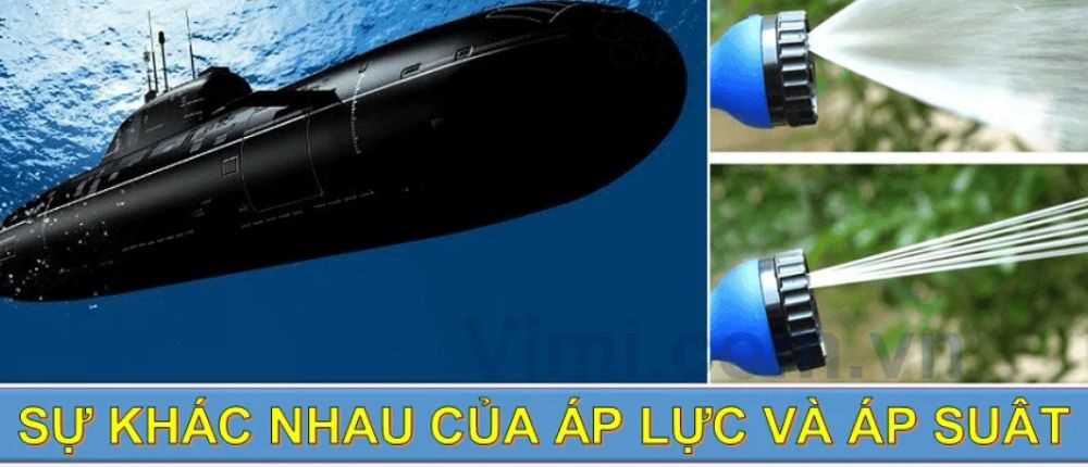 sự khác nhau giữa áp lực và áp suất là gì