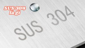 sus 304 là gì