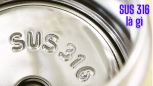 sus 316 là gì