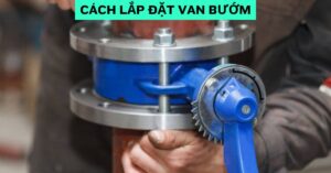cách lắp đặt van bướm