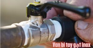 van bi tay gạt inox