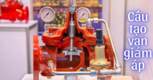 cấu tạo van giảm áp