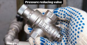 pressure reducing valve