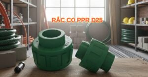 Rắc co PPR D25 - 4 ứng dụng thực tế rắc co ppr d25