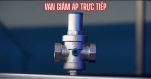 van giảm áp trực tiếp