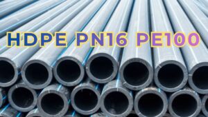 HDPE PN16 PE100 là gì - 3 công nghệ sản xuất hdpe pn16 pe100