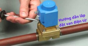 hướng dẫn lắp đặt van điện từ