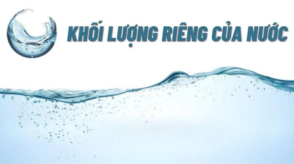 khối lượng riêng của nước là gì