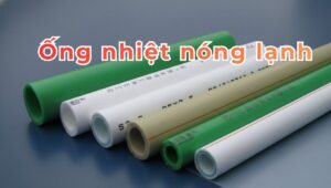 ống nhiệt nóng lạnh