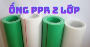 ống ppr 2 lớp