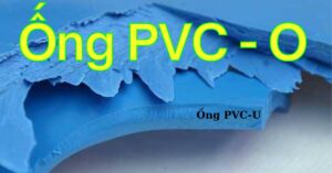ống PVC-O là gì