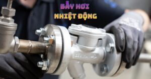 Tổng quan về bẫy hơi nhiệt động bẫy hơi nhiệt động