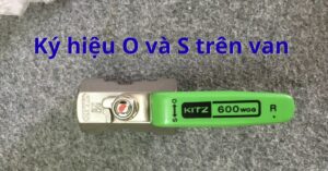 ký hiệu o và s trên van