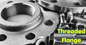 Threaded flange là gì threaded flange