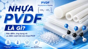 Nhựa PVDF là gì nhựa PVDF là gì