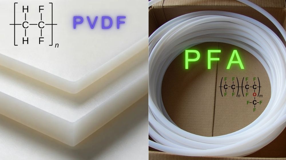 PVDF và PFA